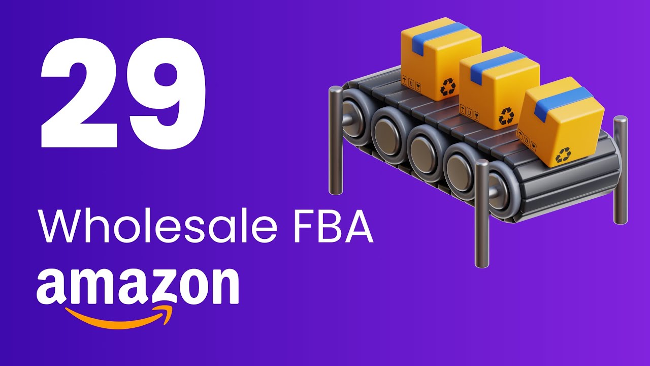 29- Wholesale FBA