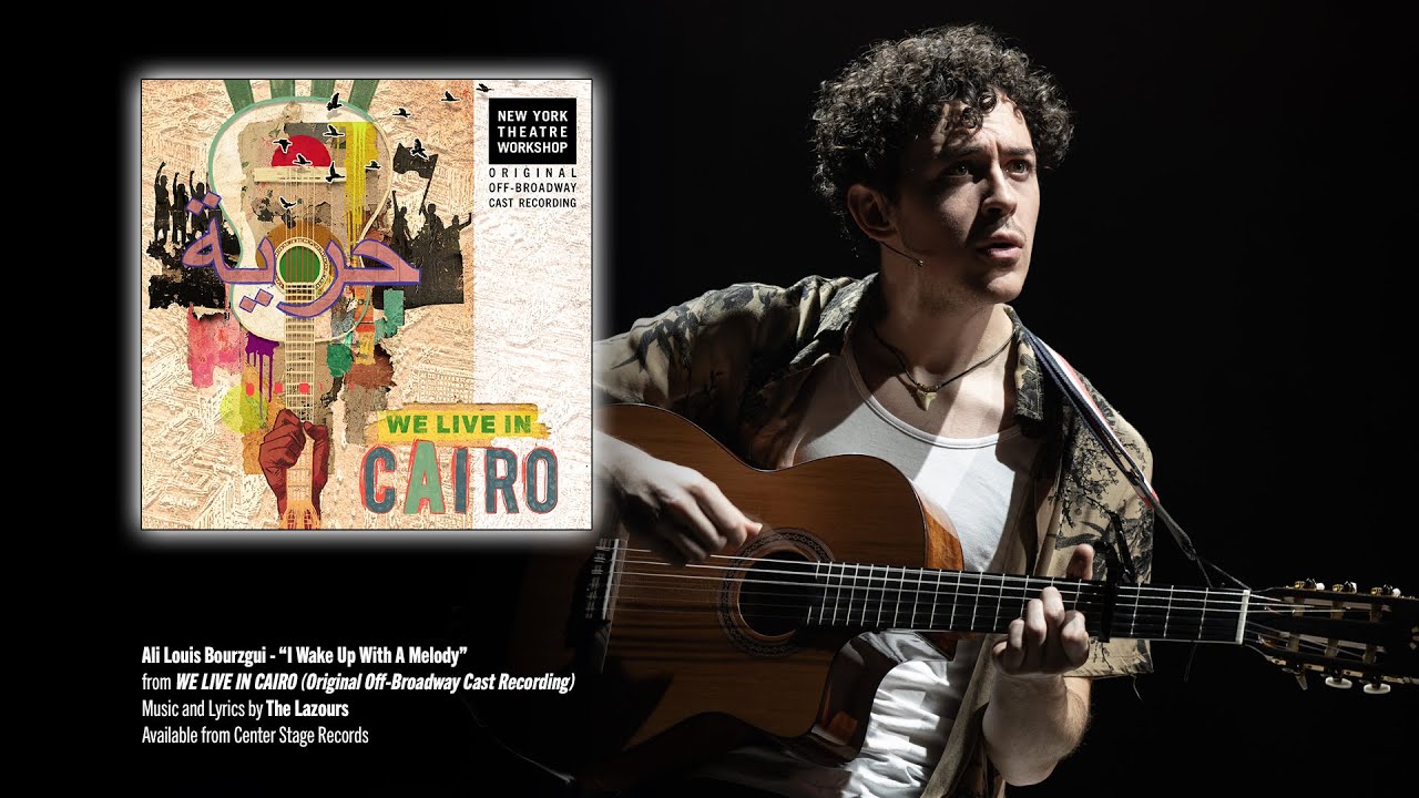 I Wake Up With a Melody (from We Live in Cairo - Original Off-Broadway Cast Recording)