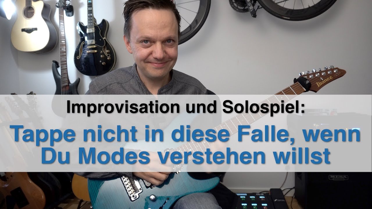Tappe nicht in diese Falle, wenn Du die Modes verstehen willst!