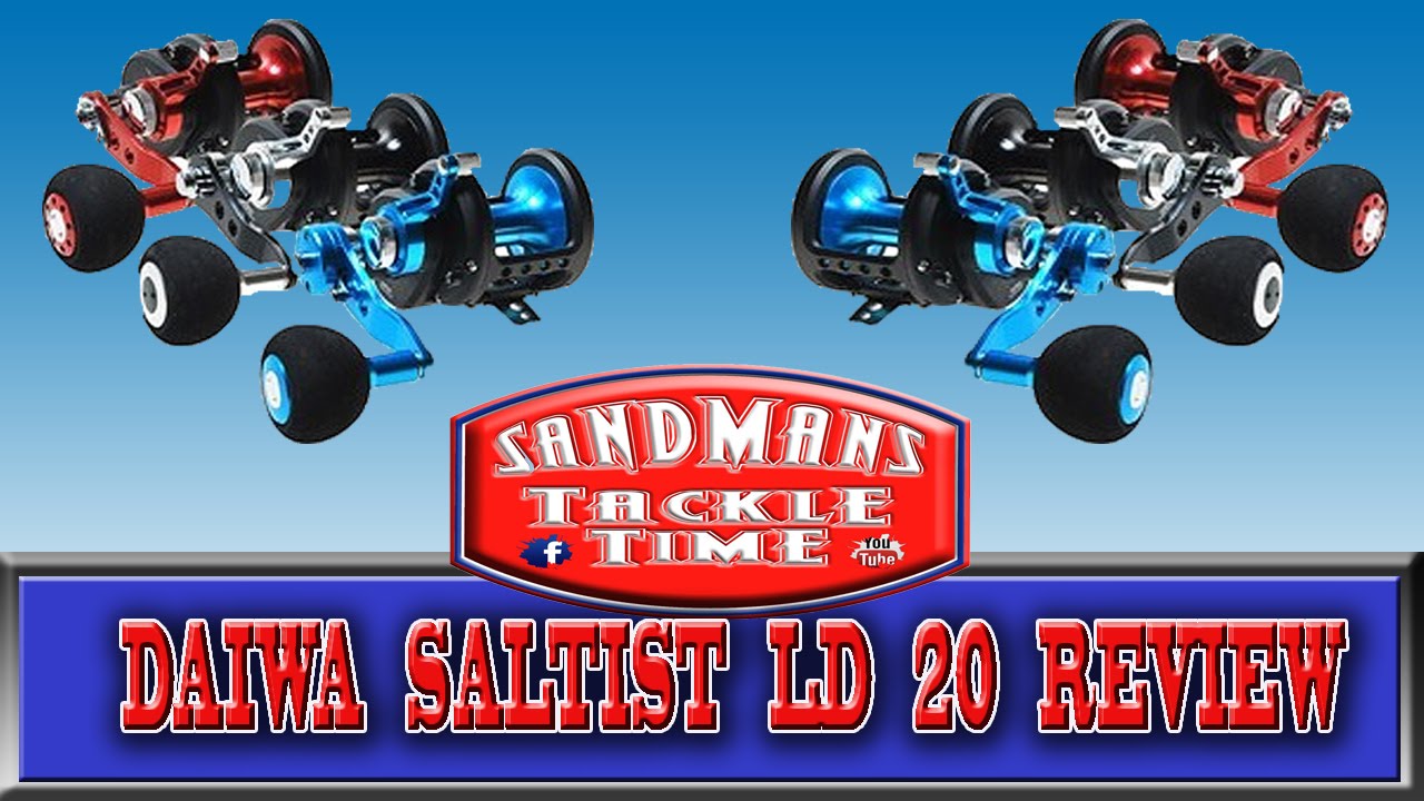 Sandmans Tackle Time Daiwa Saltist LD 20 HSH Review