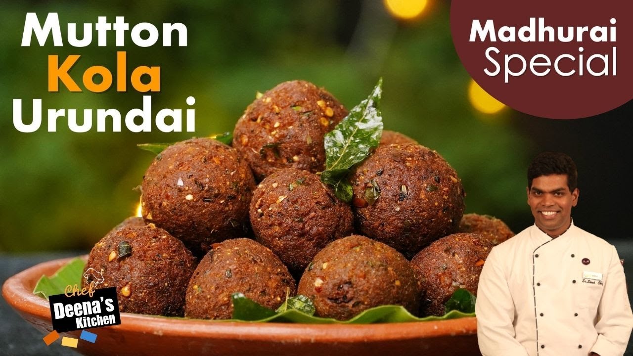 Mutton Kola Urundai Recipe in Tamil | How to Make Mutton Kofta | CDK #500 | Chef Deena's Kitchen