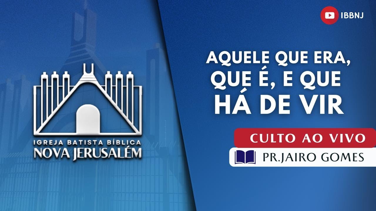 Culto ao Vivo IBBNJ - 25/01/2026 Domingo Noite | Pr. Jairo Gomes