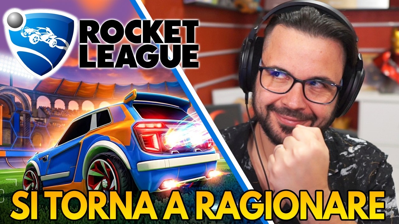 Si Torna a Ragionare come si deve su ROCKET LEAGUE