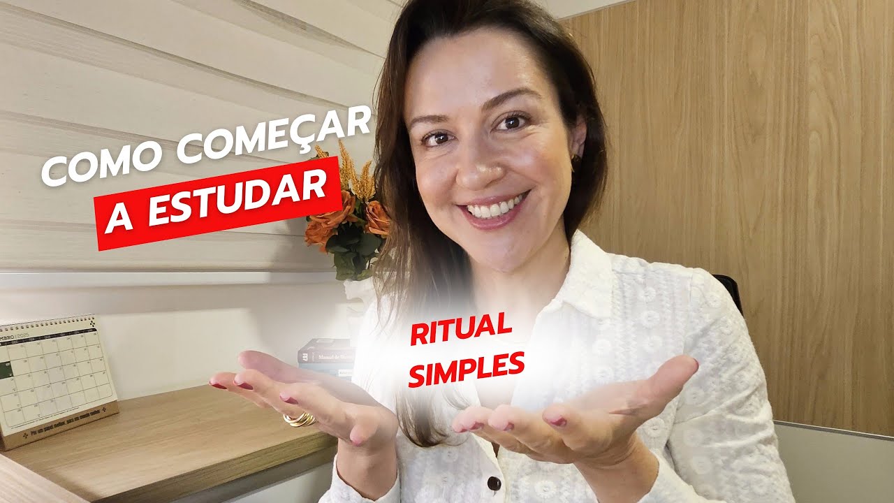 Ritual inicial para sentar e estudar com eficiência!!!