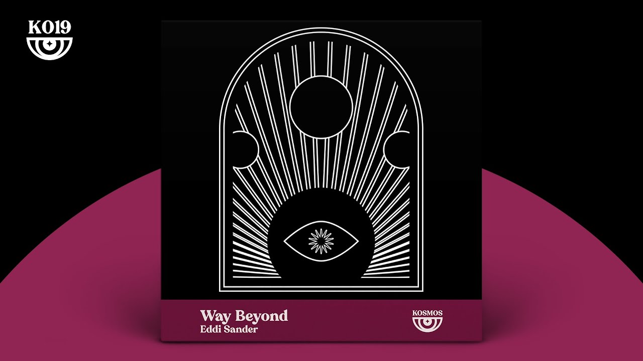 Eddi Sander - Way Beyond (Original Mix)