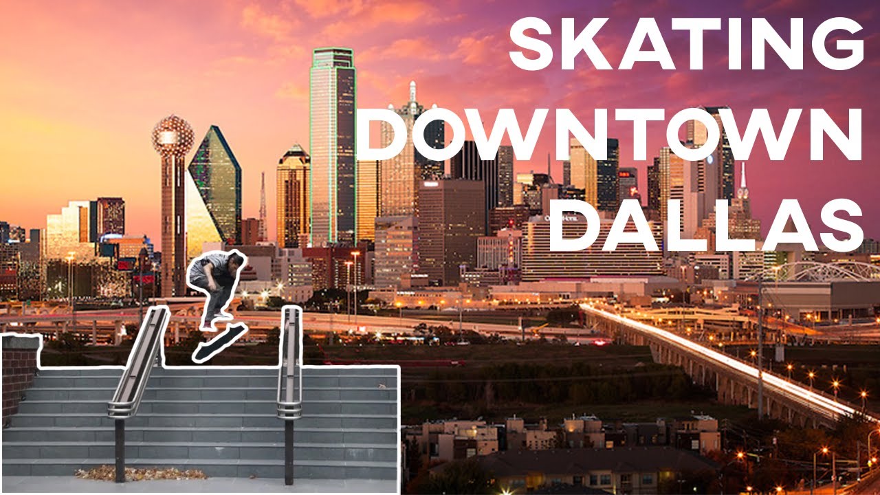 Skating Downtown Dallas TEXAS! Part 1 of 3