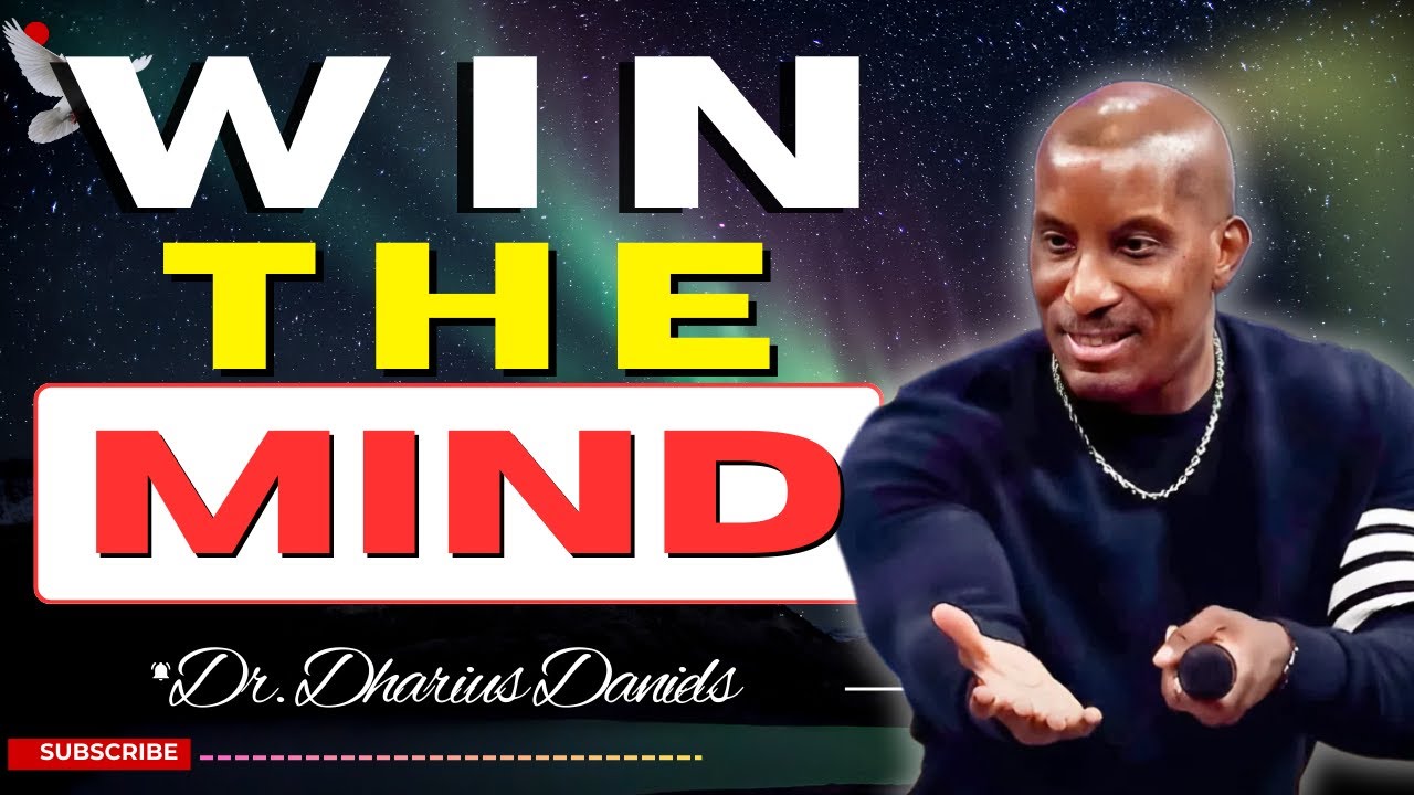 The Battle in Your Mind: Why Strongholds Are Blocking Your Breakthrough | Dr. Dharius Daniels