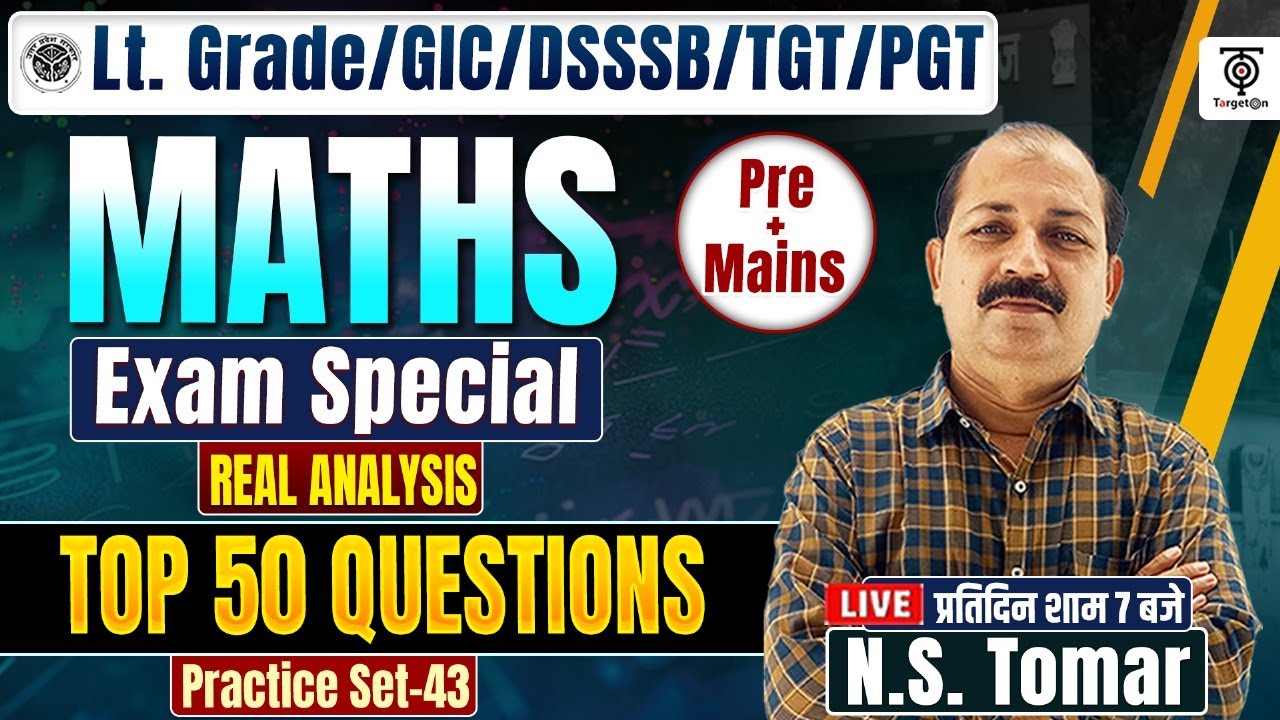 Lt Grade/GIC/TGT/PGT Maths | Top 50 Question |  Real Analysis -  Practice -43 | TWA