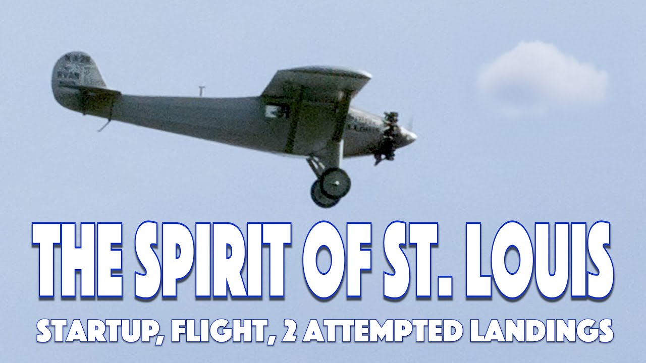 Spirit of St  Louis. Startup, Flight, Go Around and landing. 