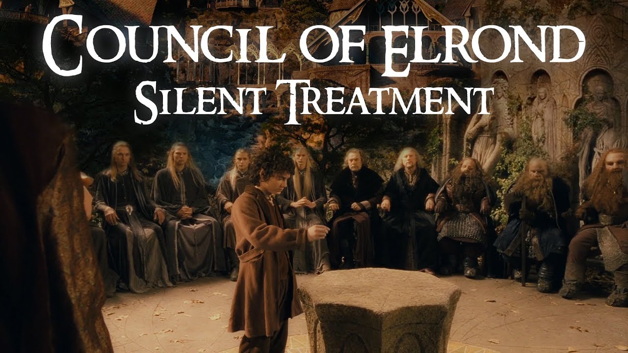Council of Elrond - Silent Treatment
