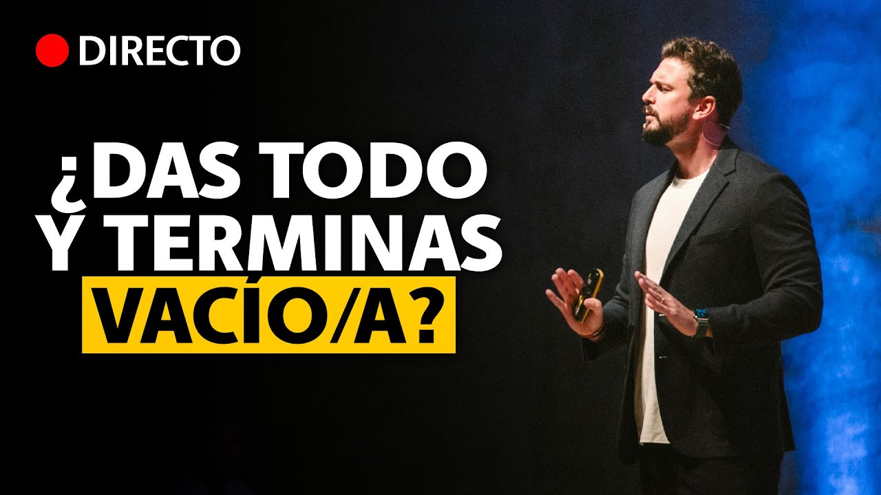 💔 ¿Das todo y terminas vacío/a? Descubre por qué te sientes así - David Corbera