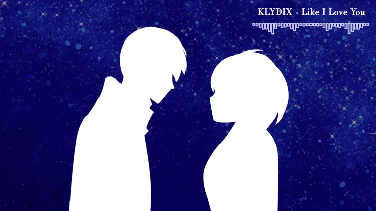 KLYDIX - Like I Love You
