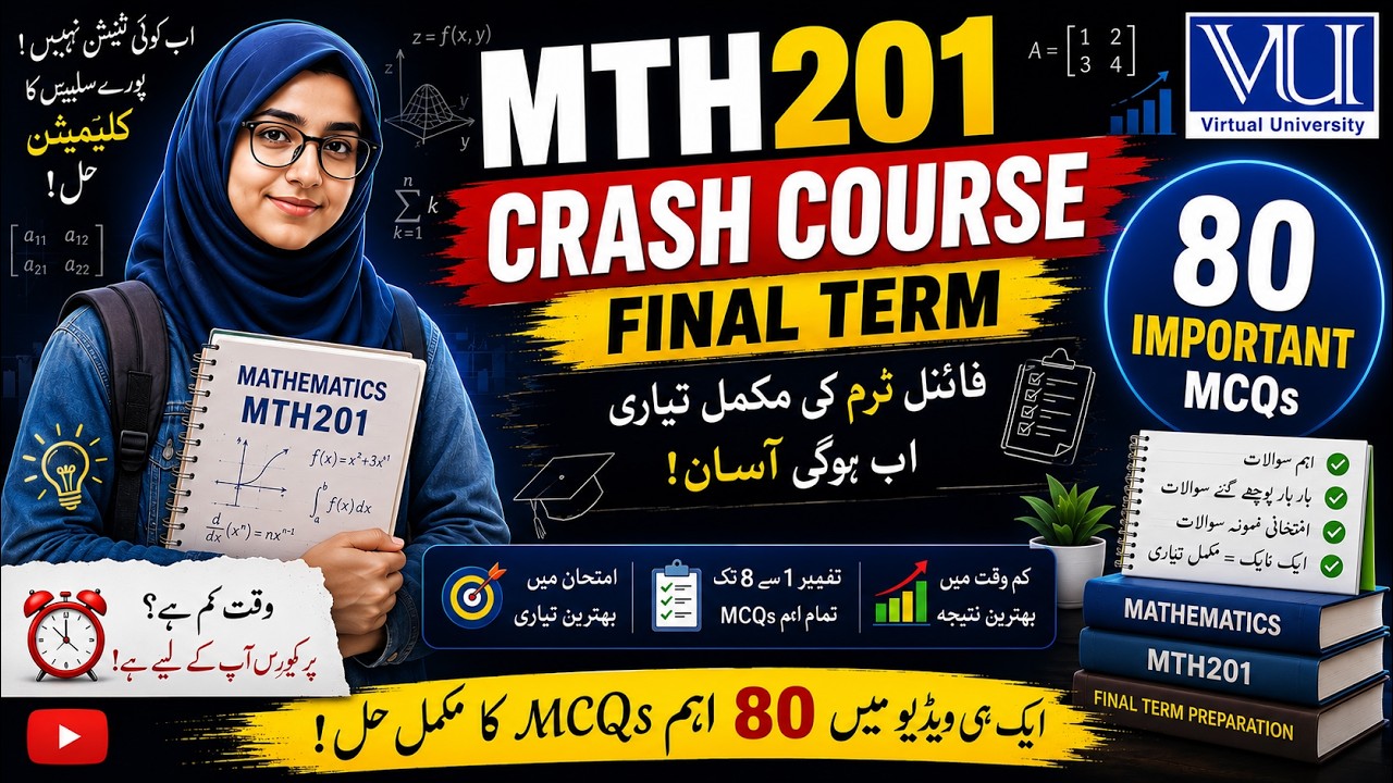 MTH201 Complete Final Term Preparation 2026 | MCQs |Short Questions | LongQuestions