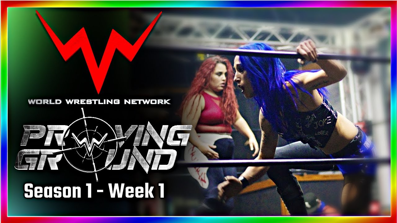 WWN Proving Ground! S1-WK1 (Jan. 1st, 2021)