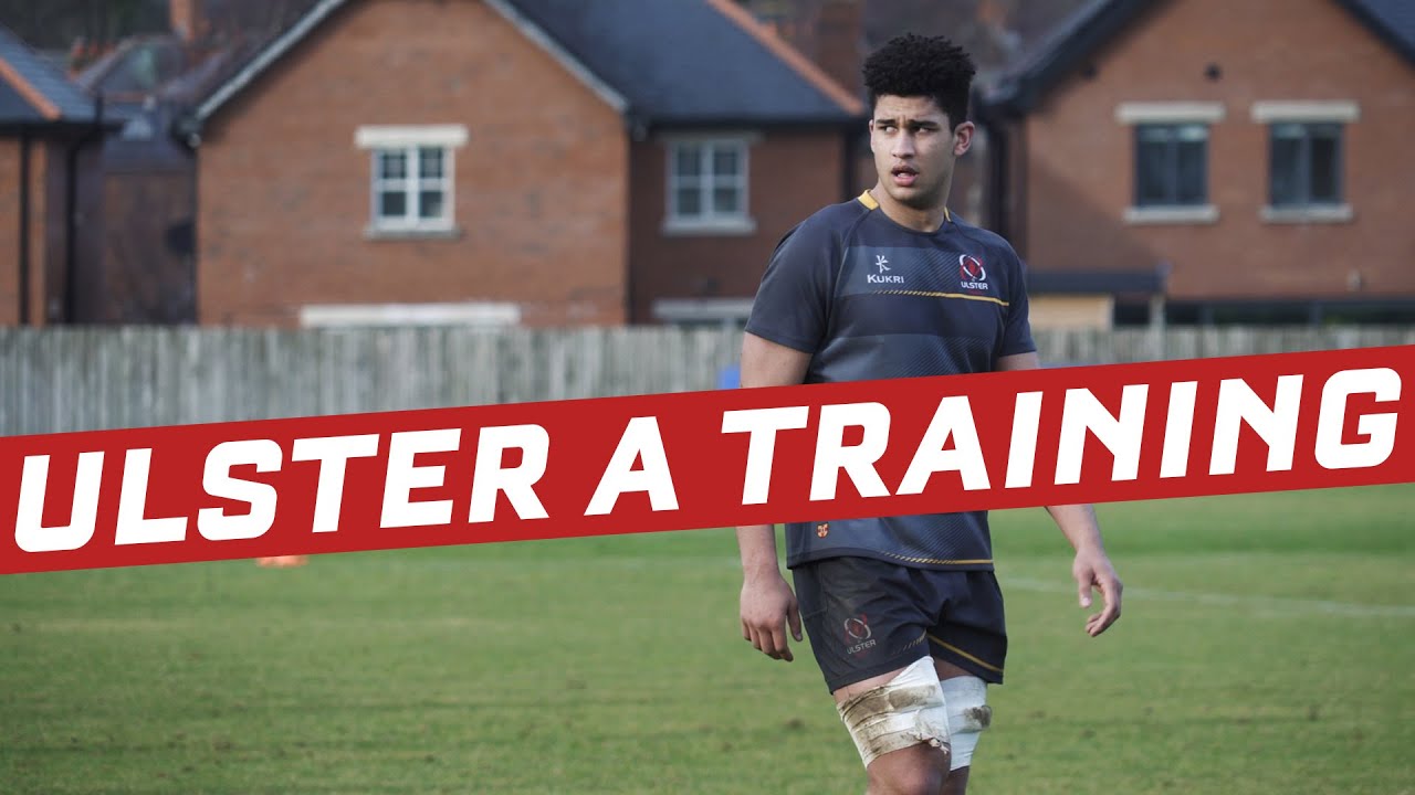 Ulster A training this week | Leinster A preparations