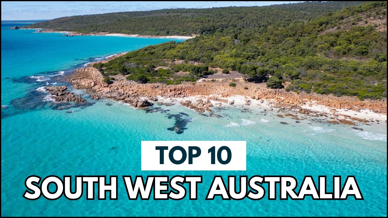 10 Best Things to Do in South West WA - Australia