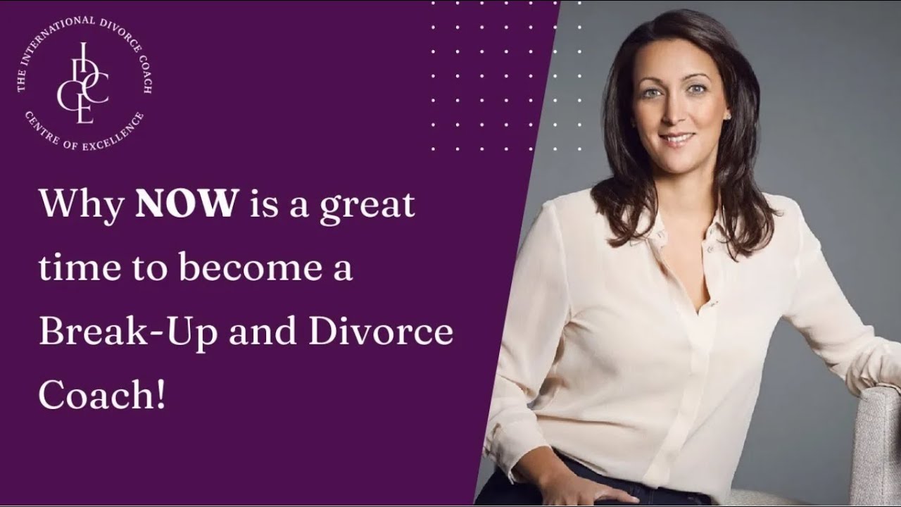 Breakup & Divorce Coach Introductory Webinar
