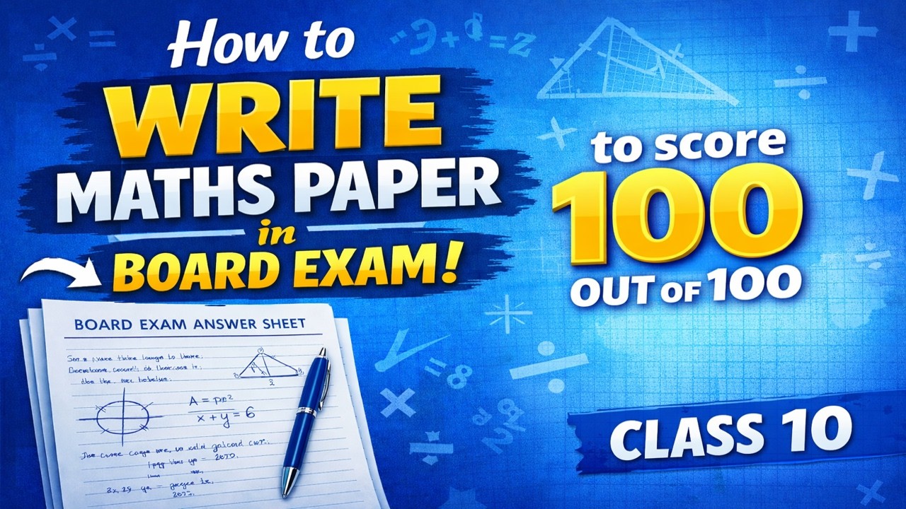 Class 10 Maths Paper Writing Tips 🔥 100/100 Guaranteed Strategy
