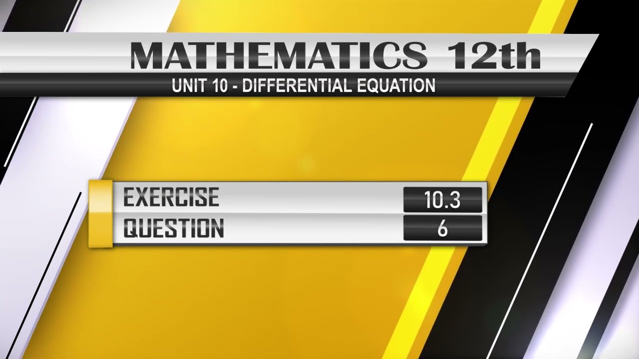 NEW Math 12th EXERCISE 10.3 Q.6 | DIFFERENTIAL EQUATION | #orthogonaltrejectory