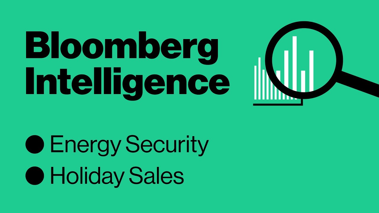 Ho Ho Hum Outlook; Energy Security Must Come First | Bloomberg Intelligence