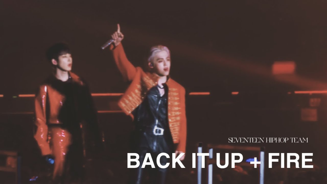 230721 FOLLOW TO SEOUL - Back It Up & Fire 🔥 (SEVENTEEN HIP HOP TEAM) 세븐틴