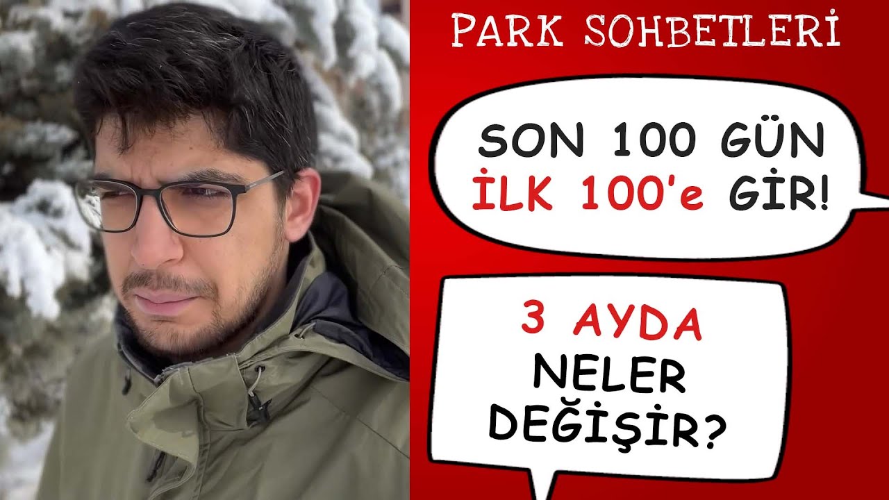 SON 100 GÜNDE İLK 100'e GİRMEK! YKS Son 3 Ayda Derece Yapmak