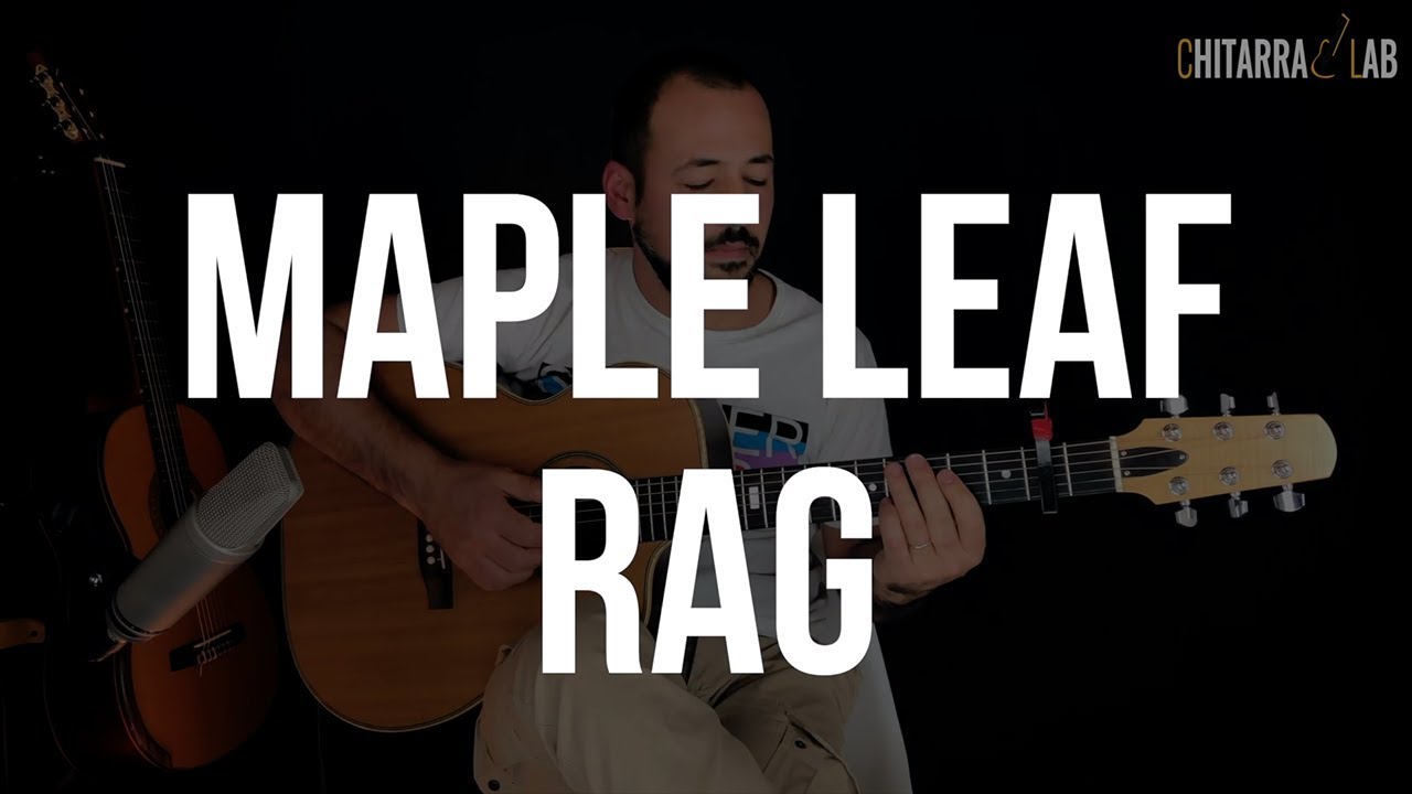 Maple Leaf Rag Fingerstyle Guitar by Daniele Pacchini - Chitarra Lab