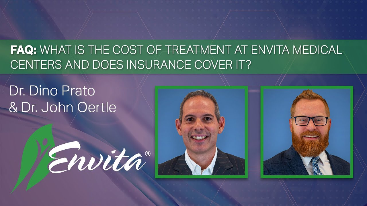What Is the Cost of Treatment at Envita Medical Centers and Does Insurance Cover It?