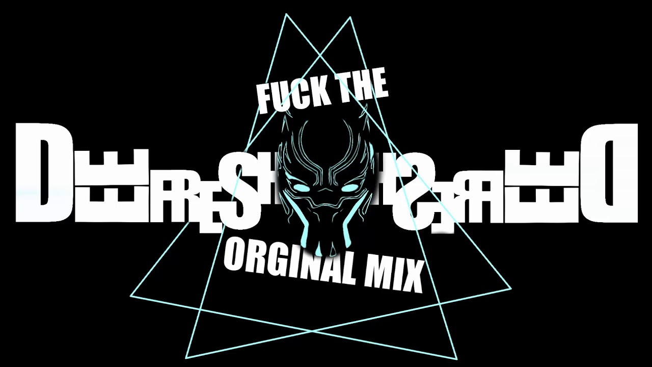 DeeFresh - Fuck The (Original Mix)