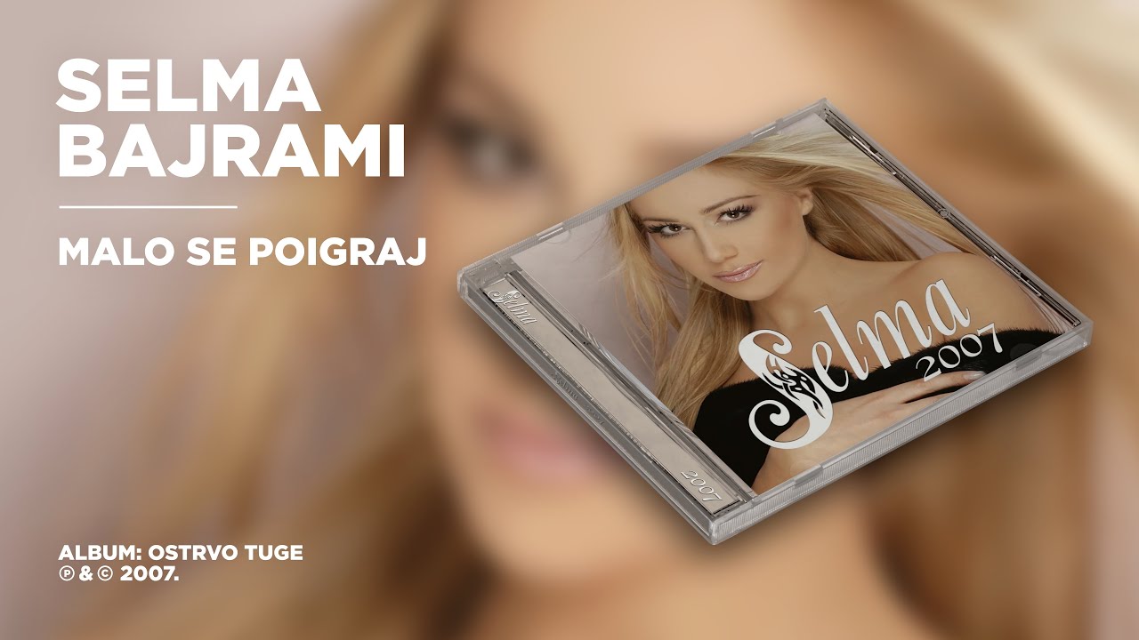 Selma Bajrami - Malo se poigraj (Official Audio)