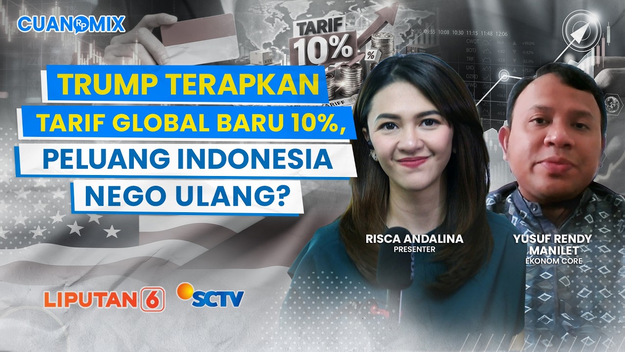 Trump Terapkan Tarif Global Baru 10%, Peluang Indonesia Untuk Negosiasi Ulang? | CUANOMIX