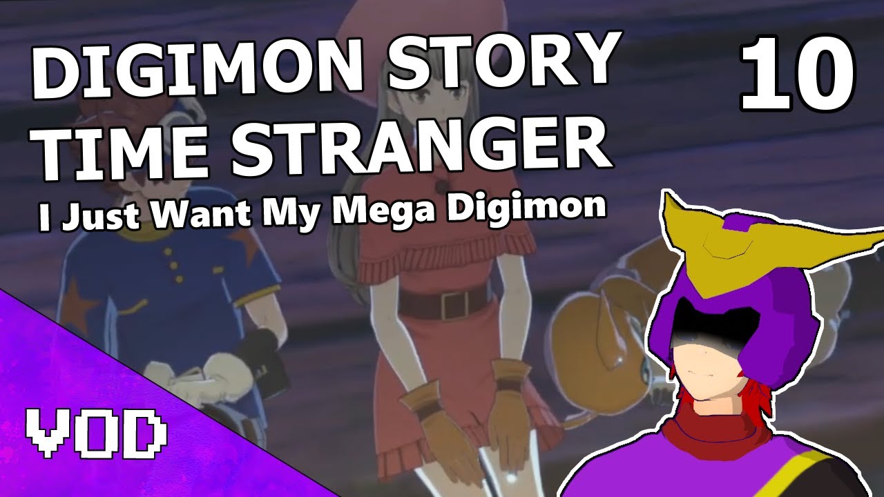 Digimon Time Stranger - Part 10 - I Just Want My Mega Digimon