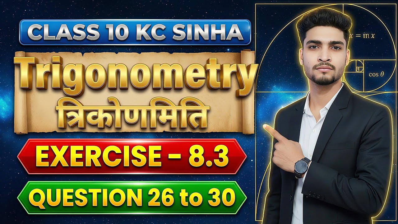 Class 10 Math KC Sinha Exercise 8.3 Q.26 to 30 | Trigonometric Ratio Class 10 | Vijay Arya Sir.