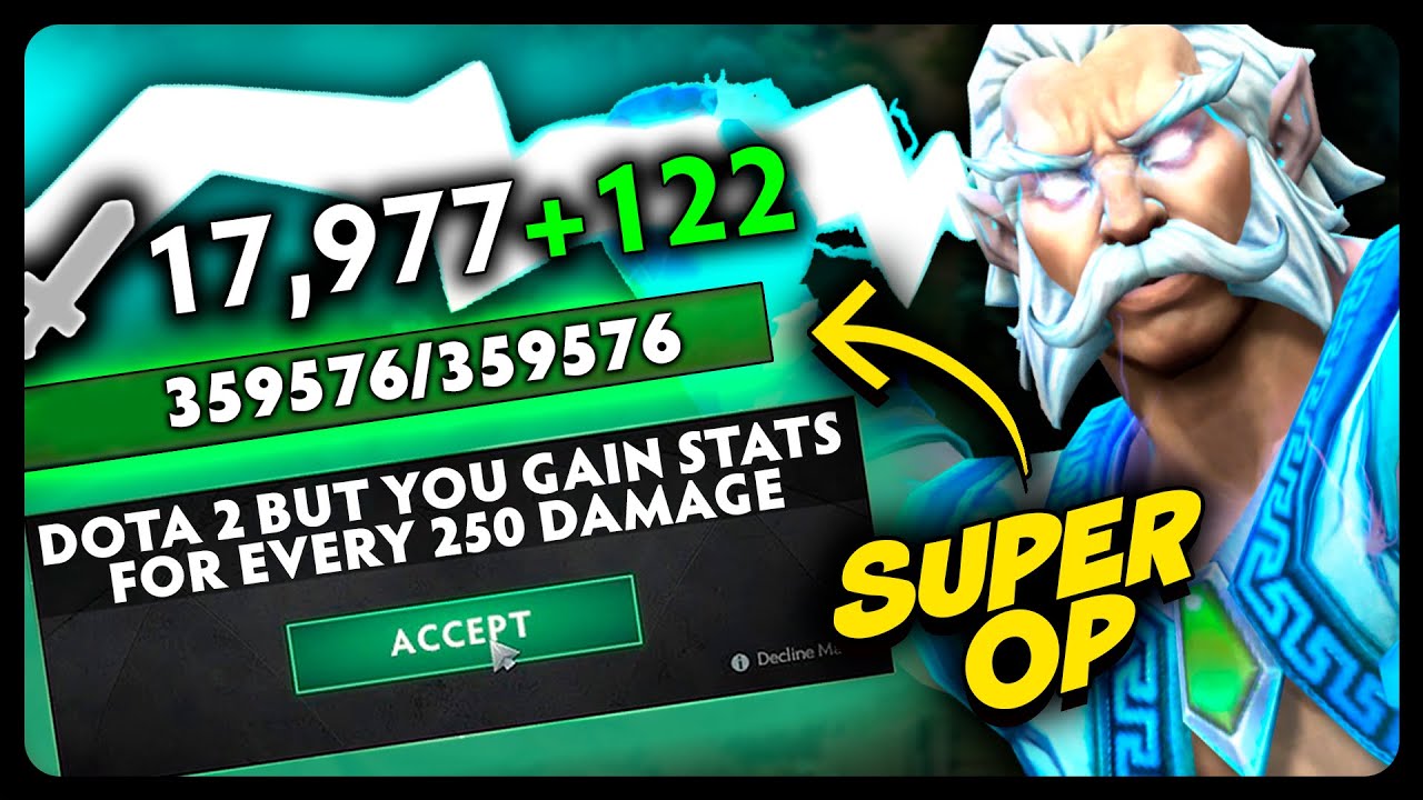 Dota 2, но вы получаете характеристики за каждые 250 нанесенного урона