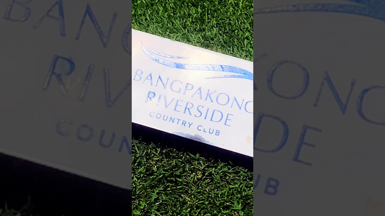 ⛳️ Course Review - Bangpakong Riverside ⛳️ #shorts #golf #golfthailand #golflife #thailand