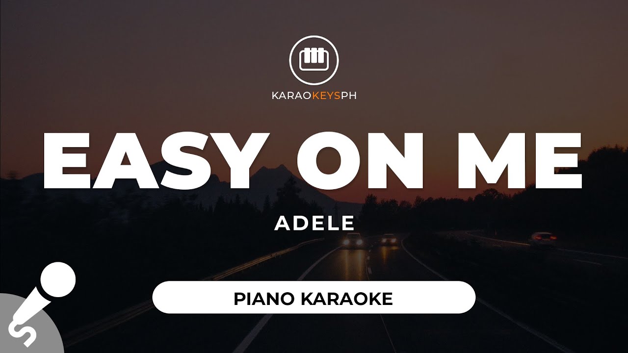 Easy On Me - Adele (Piano Karaoke)