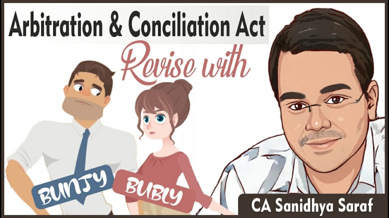 Arbitration and Conciliation Act 1996 | Revise in 30 min | CA Final | Economic Laws | Paper 4