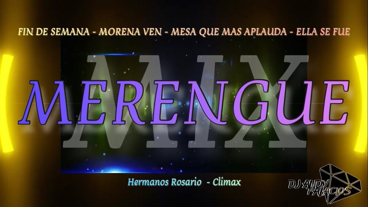 Mix: Fin De Semana - Morena Ven - Mesa Que Mas Aplauda - Ella Se Fue ( Dj Andy Palacios )