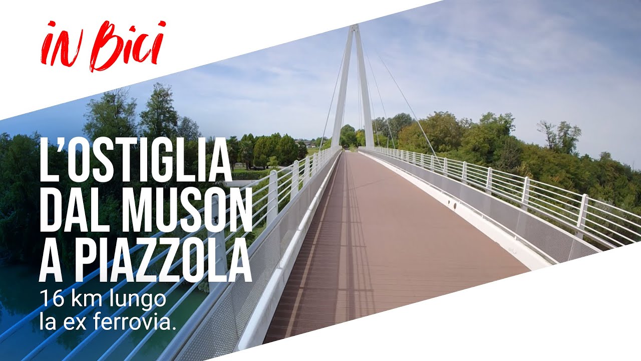 L’Ostiglia dal Muson a Piazzola del Brenta | 16 km lungo la ex ferrovia
