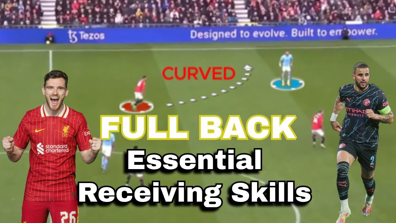 Essential Receiving Skills For Full Backs (Take Your First Touch to the Next Level!)