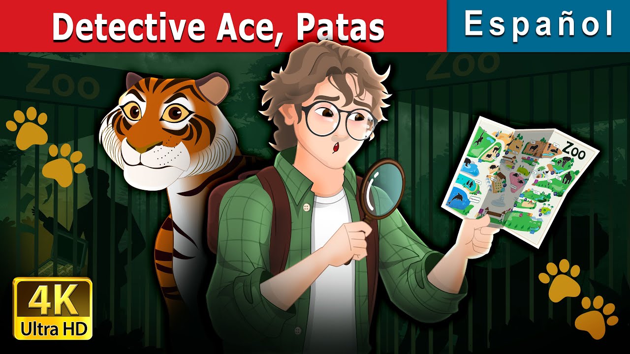 Detective Ace - Patas | Detective Ace - Paws story in Spanish | @SpanishFairyTales