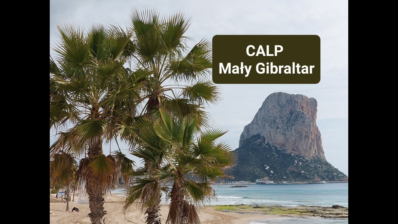 #31 Czy warto jechać do Hiszpanii Zimą? Z Alicante do Calp i Altei