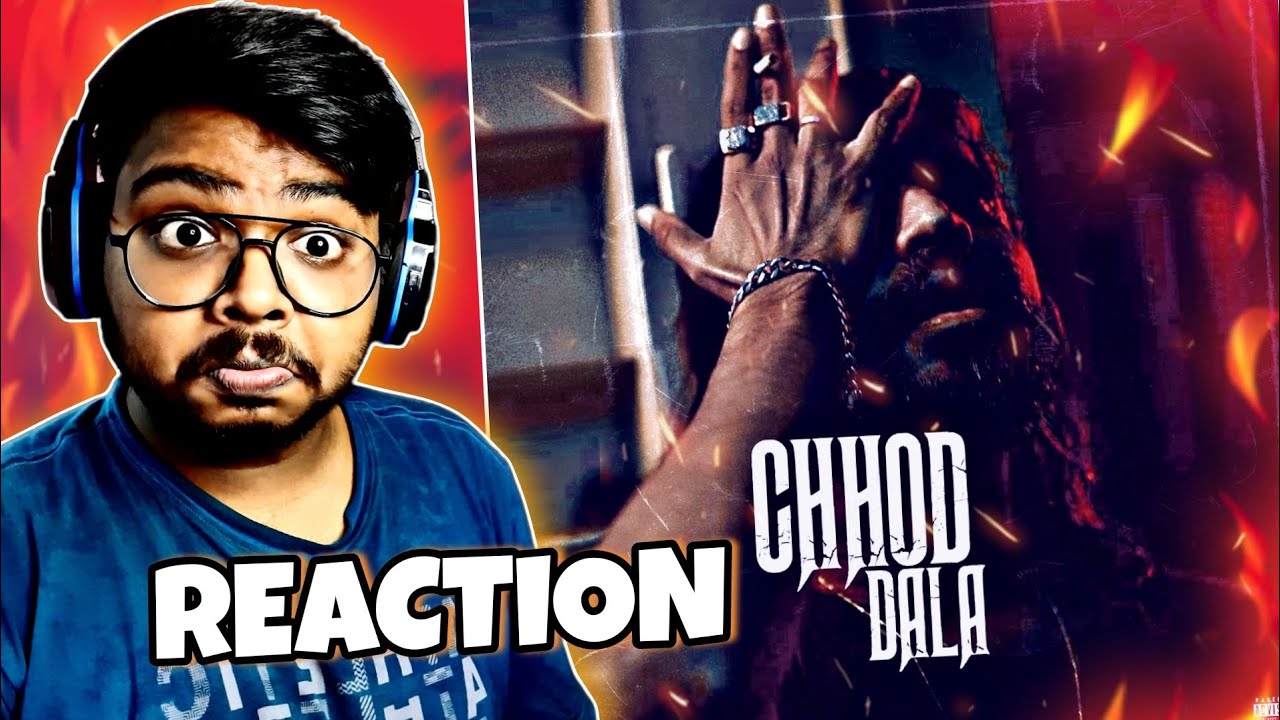 EMIWAY - CHHOD DALA REACTION