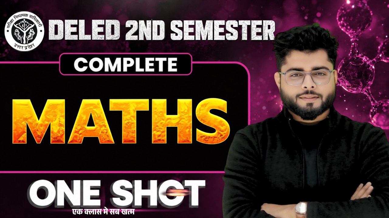 ONE SHOT क्लास🔥 UP Deled 2nd Semester Math Marathon Class एक ही विडियो मे सब खत्म 🔥 | Shubham Sir