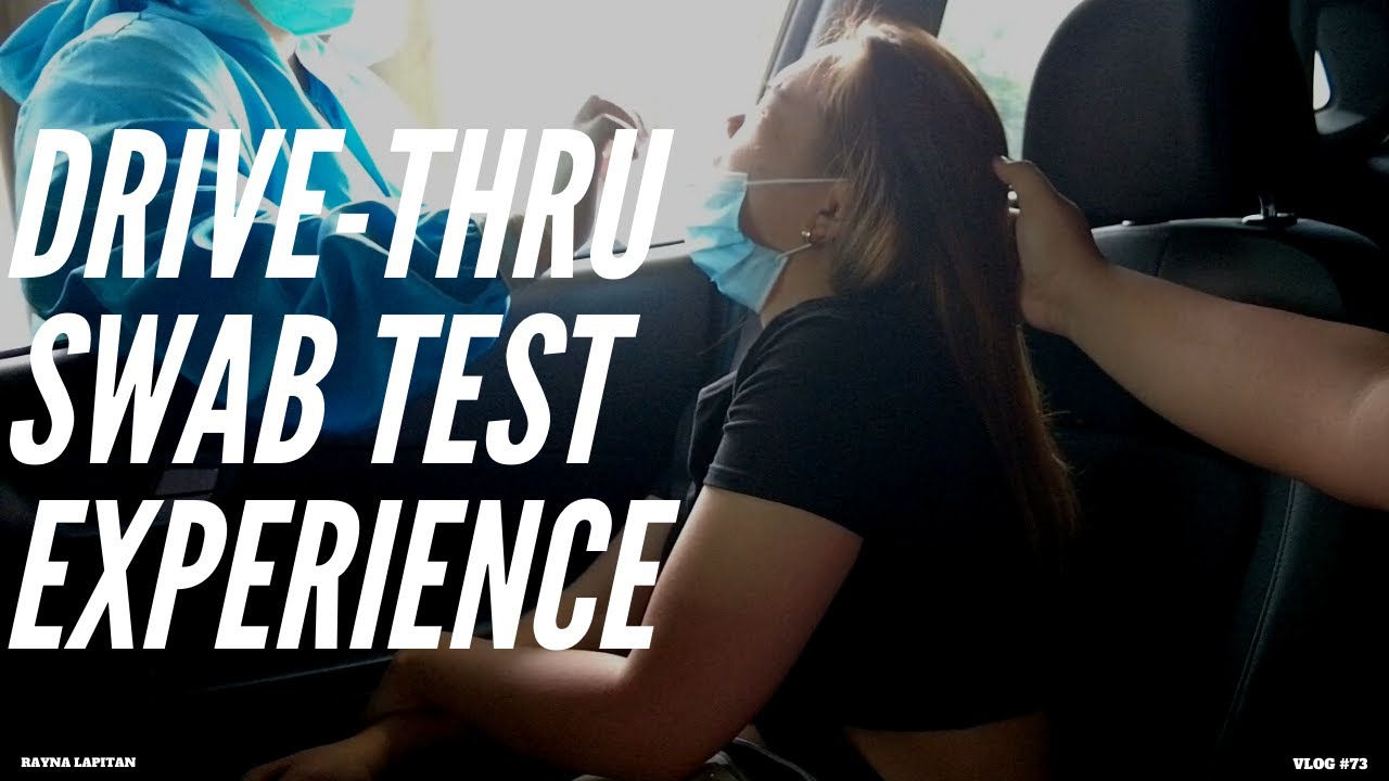 DRIVE THRU SWAB TEST EXPERIENCE | RAYNA LAPITAN VLOG #73
