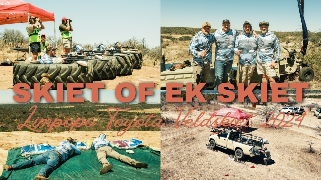 Skiet Of Ek Skiet Limpopo Toyota Veldskiet 2024