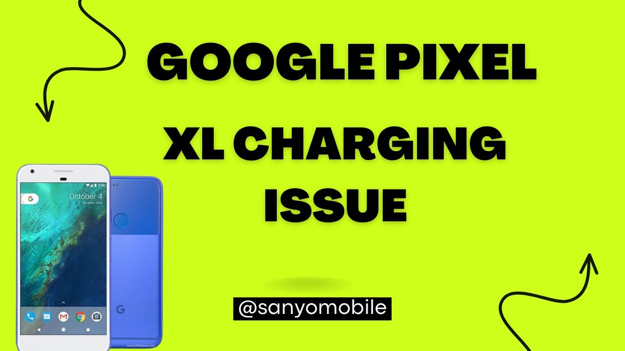 Google Pixel XL Charging Issue Solution 🔋 | Fix Not Charging Problem | @sanyomobile