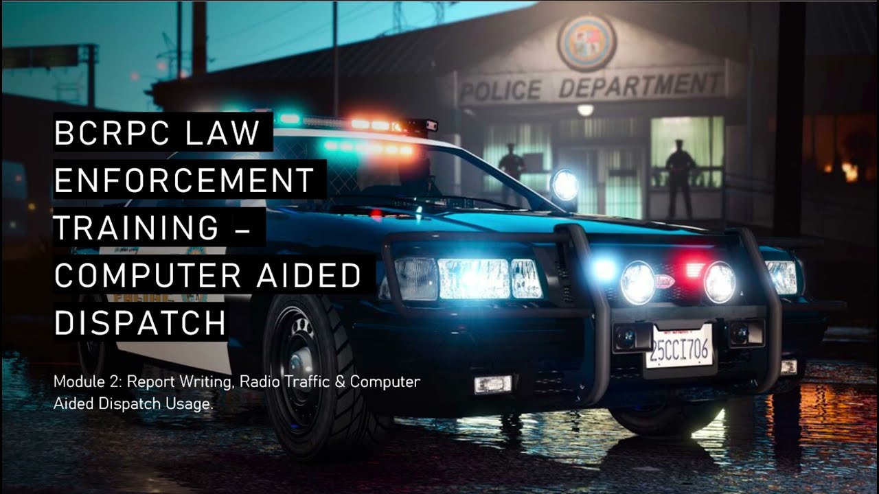 BCRPC Law Enforcement Training - Computer Aided Dispatch (CAD)