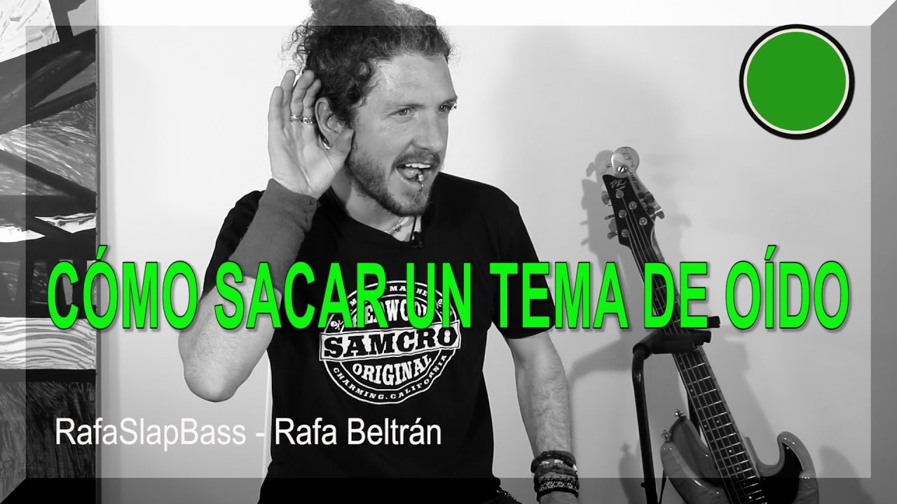 CÓMO SACAR CANCIONES DE OÍDO AL BAJO 👂