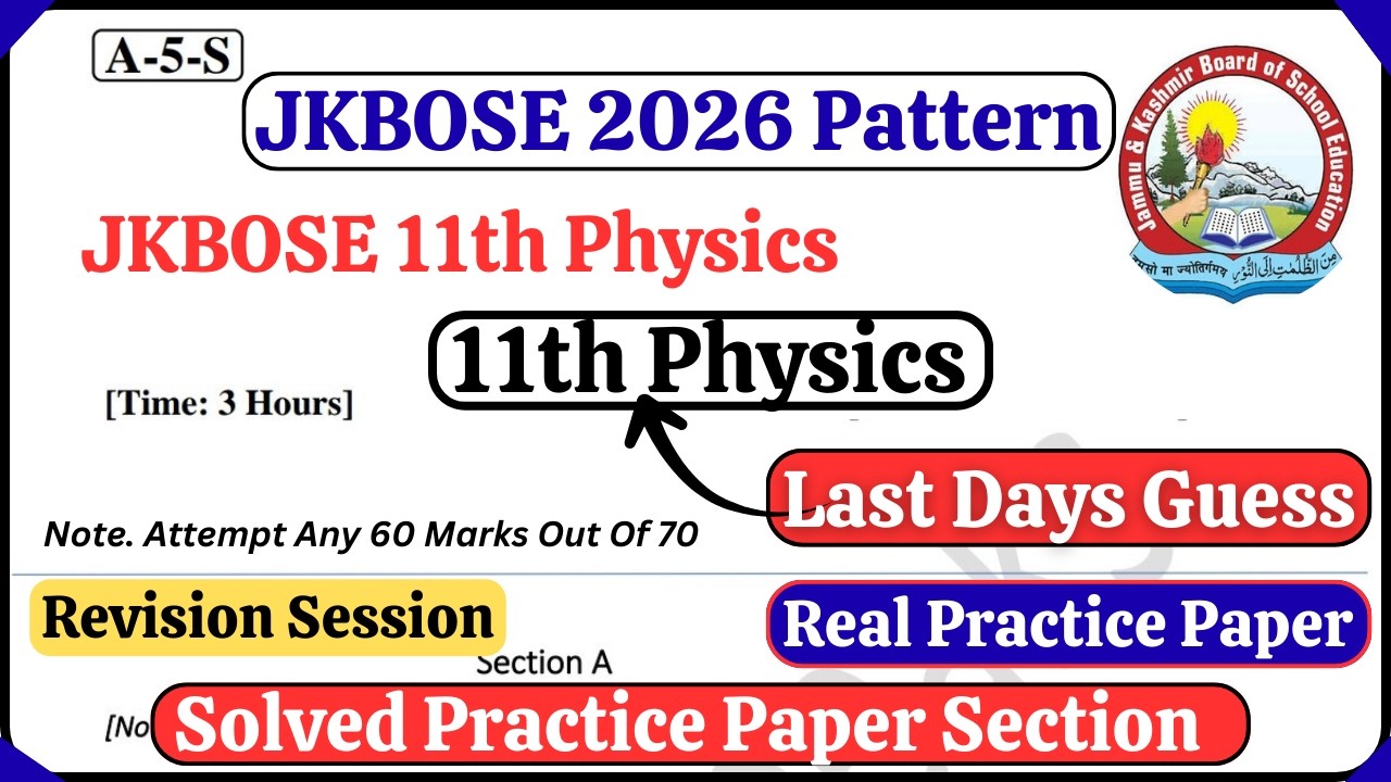 JKBOSE 11th Physics Last Days Practice Paper 2026 Jammu || JKBOSE 11th Physics 2026 Guess Paper